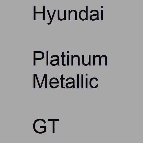 Hyundai, Platinum Metallic, GT.